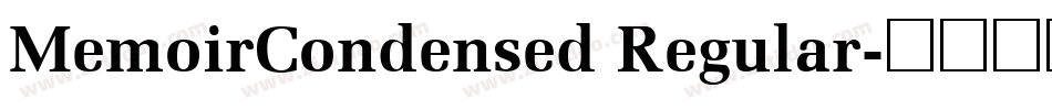 MemoirCondensed Regular字体转换